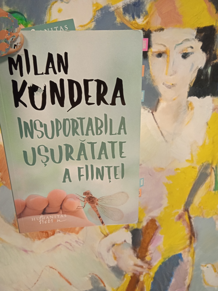 Milan Kundera între rațiune, filosofare și acțiune. Omul în „Insuportabila ușurătate a ființei”